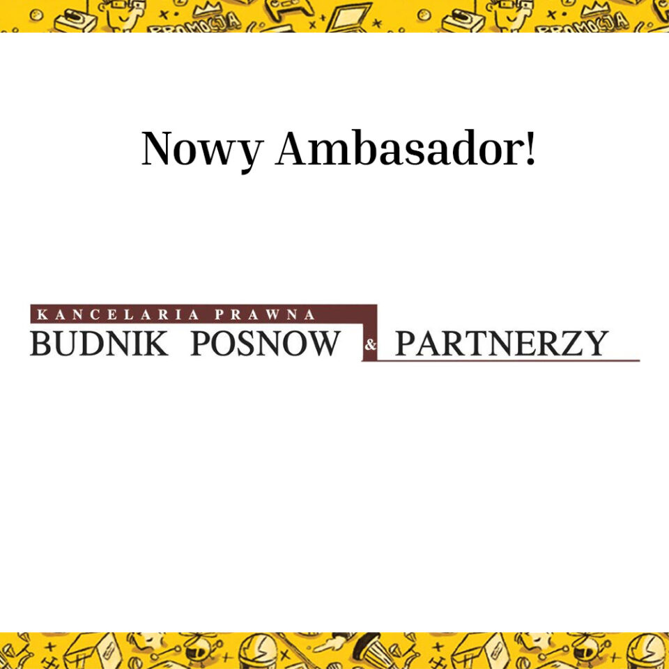 Kancelaria Budnik Posnow i Partnerzy ambasador Prawie Bajki